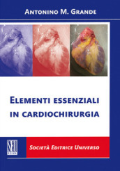 Elementi essenziali in cardiochirurgia