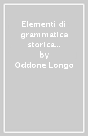 Elementi di grammatica storica e dialettologia greca