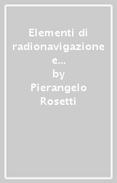 Elementi di radionavigazione e cenni sul volo IFR