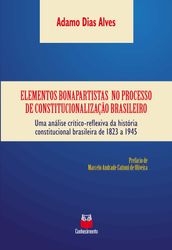 Elementos bonapartistas no processo de constitucionalização brasileiro