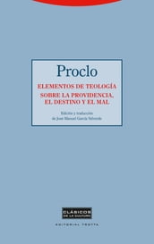 Elementos de teología. Sobre la providencia, el destino y el mal