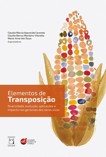 Elementos de transposição - Claudia Barros Monteiro-Vitorello - Claudia Marcia Aparecida Carareto - Marie-Anne Van Sluys