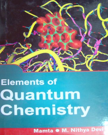 Elements Of Quantum Chemistry - Mamta