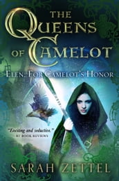 Elen: For Camelot s Honor