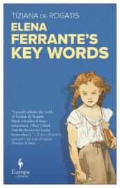 Elena Ferrante s Key Words
