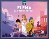 Elena. La guerra di Troia