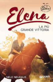 Elena. La vittoria più grande