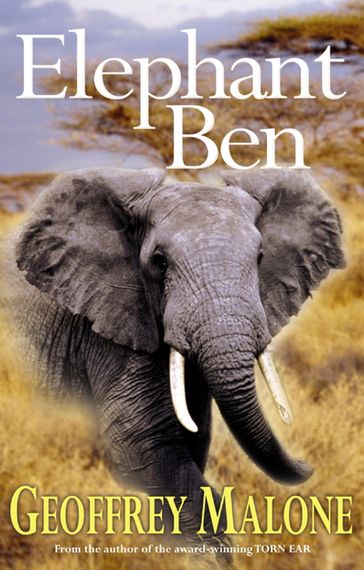 Elephant Ben - Geoffrey Malone