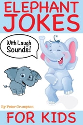 Elephant Jokes For Kids