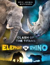 Elephant vs. Rhino