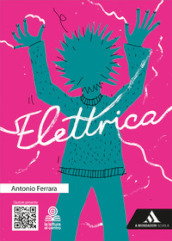 Elettrica. Con e-book. Con espansione online