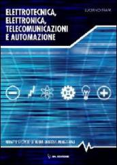 Elettrotecnica, elettronica e automazione. Per gli Ist. tecnici. Con espansione online