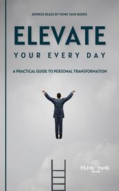 Elevate Your Every Day