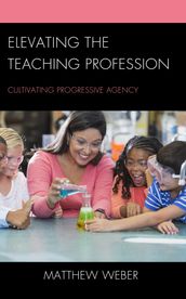 Elevating the Teaching Profession