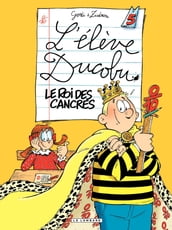 L Elève Ducobu - Tome 5 - Le roi des Cancres