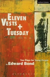 Eleven Vests  &  Tuesday 