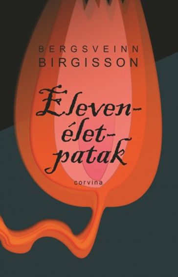 Elevenélet-patak - Bergsveinn Birgisson
