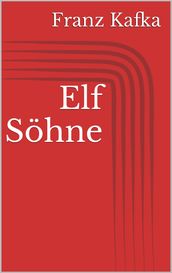 Elf Söhne