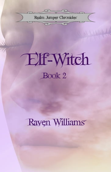 Elf-Witch - Raven M. Williams