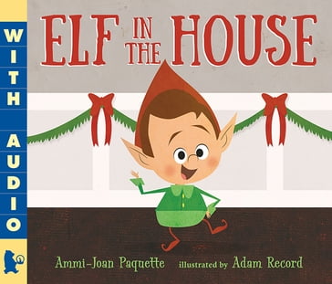Elf in the House - Ammi-Joan Paquette