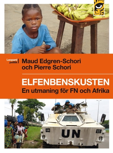 Elfenbenskusten - Maud Edgren-Schori - Pierre Schori