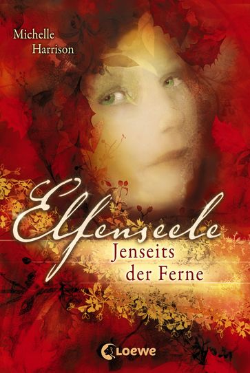 Elfenseele 3 - Jenseits der Ferne - Michelle Harrison