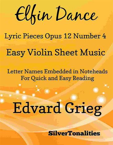 Elfin Dance Opus 12 Number 4 Easy Violin Sheet Music - SilverTonalities