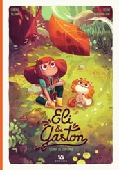 Eli & Gaston - Tome 1 - L esprit de l automne