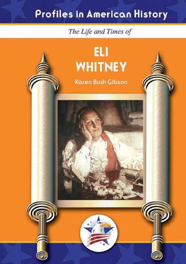 Eli Whitney - Karen Bush Gibson