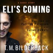 Eli s Coming - A Short Story