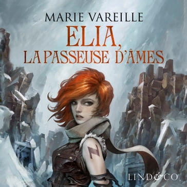 Elia, la passeuse d'âmes - Marie Vareille