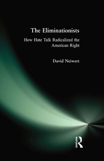 Eliminationists - David Neiwert