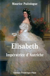 Elisabeth Impératrice d Autriche