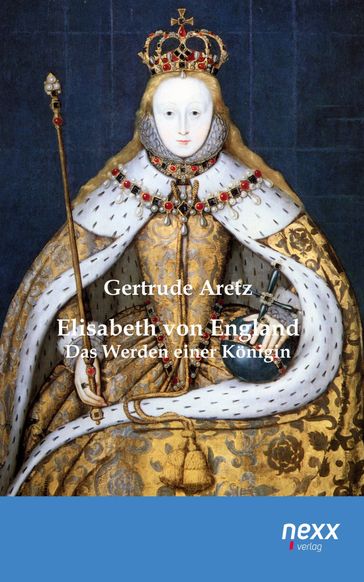 Elisabeth von England - Gertrude Aretz