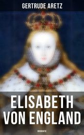 Elisabeth von England: Biografie