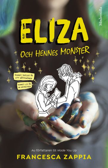 Eliza och hennes monster - Francesca Zappia - Rachel Baran - Sylvie Le Floch