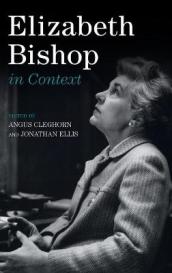 Elizabeth Bishop in Context