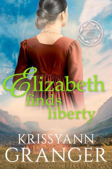 Elizabeth Finds Liberty - Krissyann Granger