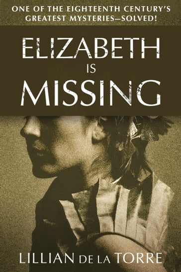 Elizabeth Is Missing - Lillian de la Torre