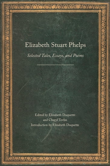 Elizabeth Stuart Phelps - Elizabeth Stuart Phelps