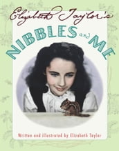 Elizabeth Taylor s Nibbles and Me