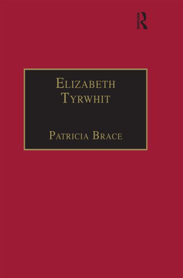 Elizabeth Tyrwhit - Patricia Brace