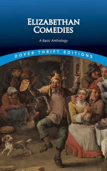Elizabethan Comedies - Inc. Dover Publications