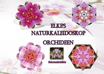 Elkes Naturkaleidoskop - Elke Lutzner