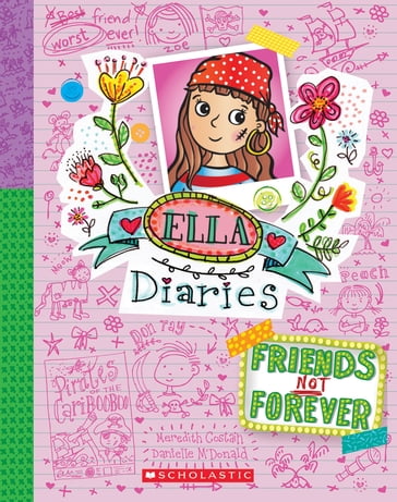 Ella Diaries #7: Friends Not Forever - Meredith Costain