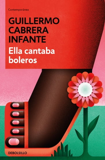 Ella cantaba boleros - Guillermo Cabrera Infante