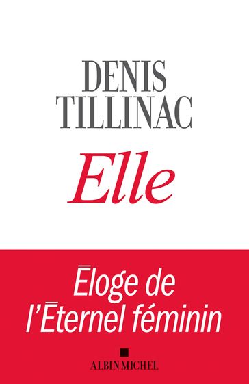 Elle - Denis Tillinac