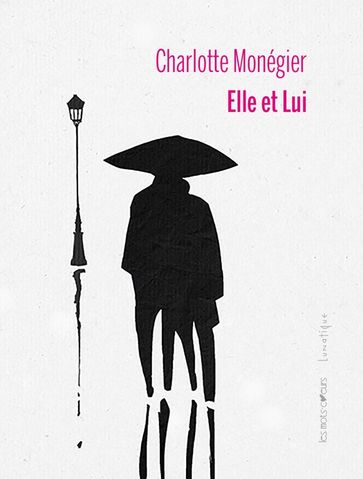 Elle et Lui - Charlotte Monégier