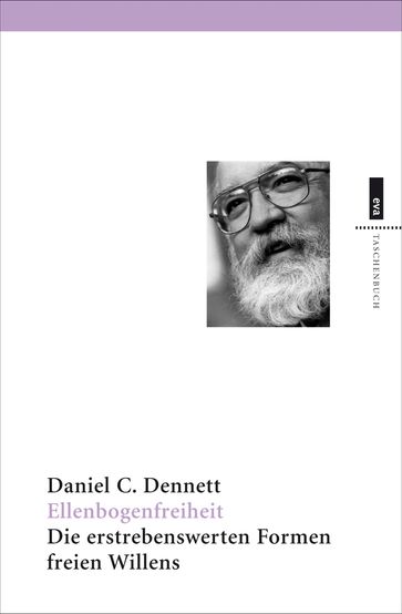 Ellenbogenfreiheit - Daniel C. Dennett