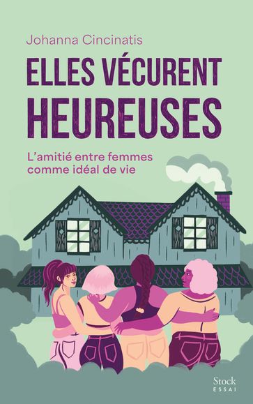 Elles vécurent heureuses - Johanna Cincinatis